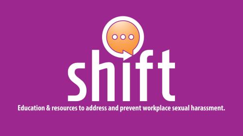 On a purple background is an orange speech bubble containing a white ellipsis. Below in large white letters reads SHIFT. Below that in smaller white letters reads Education 7 Resources to address and prevent workplace sexual harassment.